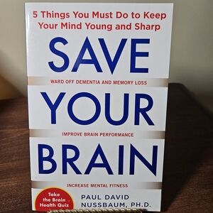 Save Your Brain - Paperback by Paul David Nussbaum